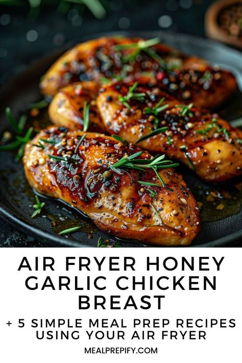 Air fryer honey garlic chicken breast served on a plate, part of a collection of meal prep recipes using your air fryer. Air Fryer Honey Garlic Chicken, Honey Garlic Chicken Breast, Juicy Chicken Breast Recipes, Fried Chicken Breast Recipe, Garlic Chicken Breast Recipes, Quick Chicken Breast Recipes, Air Fryer Recipes Chicken Breast, Honey Chicken Recipe, Simple Meal Prep