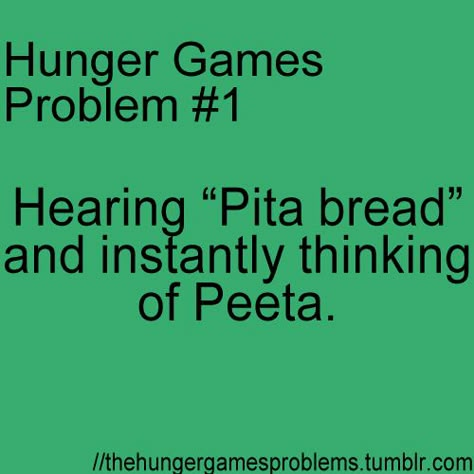 Hunger Games Problems, Hunger Games Memes, Hunger Games Fandom, Hunger Games Humor, Hunger Games 3, Hunger Games Series, Game Quotes, Hunger Games Catching Fire, Hunger Games Trilogy