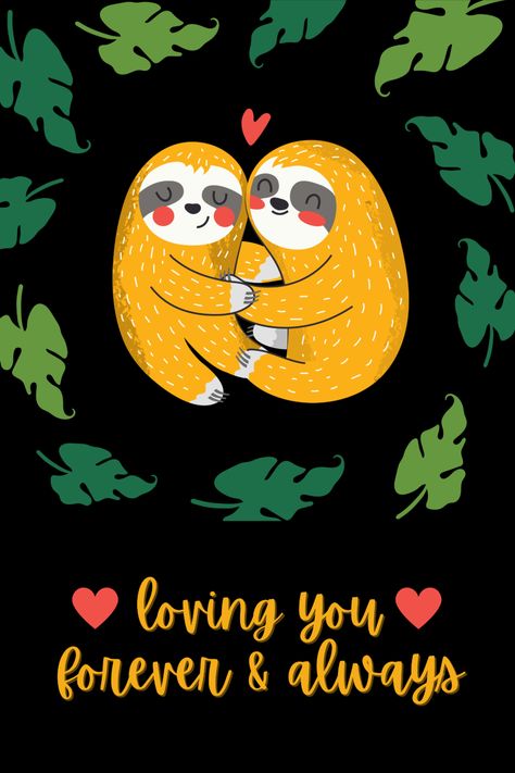 Sloth Valentine Card, Cute Sloths, Cute Hug, Hug Quotes, Valentines Day Couple, Hugging Couple, Valentine's Day Greeting Cards, Cute Sloth, Card Gift