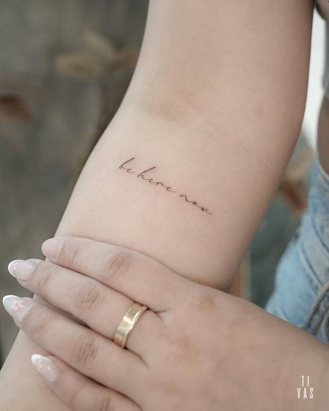 Words Tattoo Arm Women, Fine Line Tattoo Script Fonts, Still I Raise Tattoos, Forever With You Tattoo, Live For Now Tattoo, Always Fine Line Tattoo, Enjoy The Now Tattoo, Tattoo Outer Wrist, Be Here Tattoo