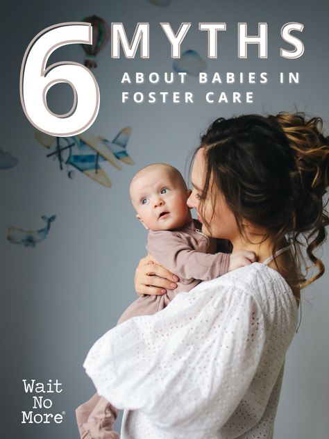 Here are six common misconceptions surrounding the youngest children in the foster care system and six explanations to set the record straight. #WaitNoMore #FosterCare #Adoption #Infant #Parenting #FosterParents #FosterFamily #Family Foster Care Nursery Gender Neutral, Setting Up A Foster Bedroom, Infant Foster Care, Foster Parenting Announcement, Adopting From Foster Care, Foster Care Announcement, Adoption Fundraiser, 7 Month Old Baby, Foster Baby