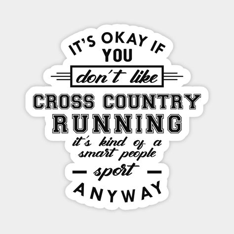 Perfect appreciation gift for cross country runner, team or coach ! -- Choose from our vast selection of magnets to match with your desired size to make the perfect custom magnet. Pick your favorite: Movies, TV Shows, Art, and so much more! Available in two sizes. Perfect to decorate your fridge, locker, or any magnetic surface with. Senior Night Cross Country Posters, Coaching Cross Country, Cross Country Wallpaper, Cross Country Decorations, Sports Locker Decorations, Cross Country Motivation, Cross Country Gift Ideas, Locker Room Decorations, Cross Country Quotes