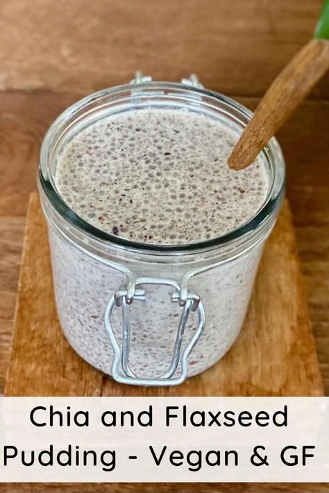 Chia and Flaxseed Pudding Flaxseed Chia Pudding, Flax And Chia Seed Oatmeal, Flax Chia Pudding, Chia Seed And Flax Seed Pudding, Whole Flax Seed Recipes, Low Fodmap Chia Seed Pudding, Overnight Flax Seed Pudding, Chia Hemp Flax Seed Pudding, Chia Seed And Flax Seed Recipe