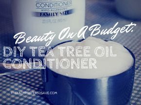 Diy Tea Tree Oil, Conditioner Diy, Shampoo Diy, Homemade Conditioner, Tea Tree Oil Face, Tea Tree Oil Shampoo, Beauty On A Budget, Tea Tree Oil For Acne, Diy Tea