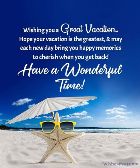 Safe Travels Wishing You Quotes, Enjoy Your Trip Wishes, Safe Travels Wishing You Funny, Happy Vacation Wishes, Safe Travels Wishing You, Happy Vacation Quotes, Vacation Time Quotes, Travels Quote, Safe Flight Wishes