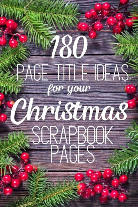 Christmas Titles For Scrapbooking, Pinterest Scrapbook Ideas, Xmas Scrapbook Layouts, Christmas Journal Page Ideas, Page Title Ideas, Simple Scrapbooking Layouts, Scrapbook Title Ideas, Simple Scrapbook Layouts, Scrapbook Page Titles