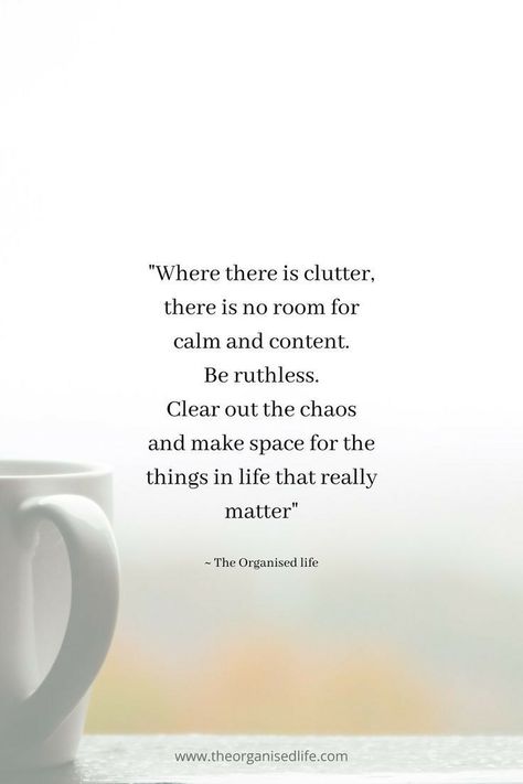 Declutter And Organize Quotes, You Are A Product Of Your Environment, Motivation To Declutter, Organizing Quotes Inspiration, Decluttering Inspiration Quotes, Simplicity Quotes Simple Living, Declutter Quotes Inspiration, Intentionality Quotes, Clean Home Quotes