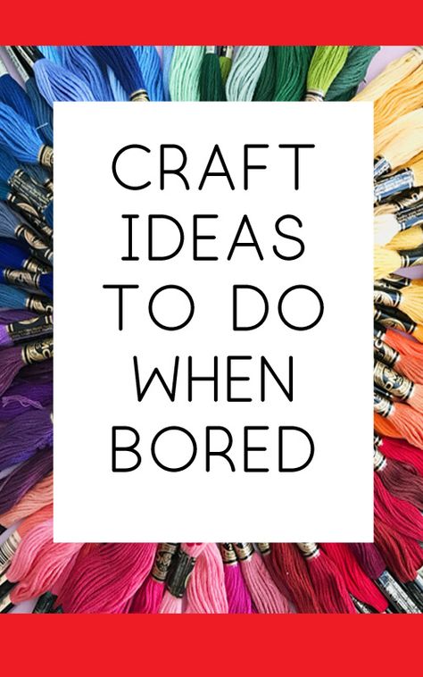 List Of Crafts To Try, Crafty Things To Do At Home, Easy Crafts With Things Around The House, Easy Group Projects Craft Ideas, Easy Beginner Crafts, Art To Make When Bored, Easy At Home Projects, Crafty Ideas To Do When Bored, Easy Crafts With Household Items