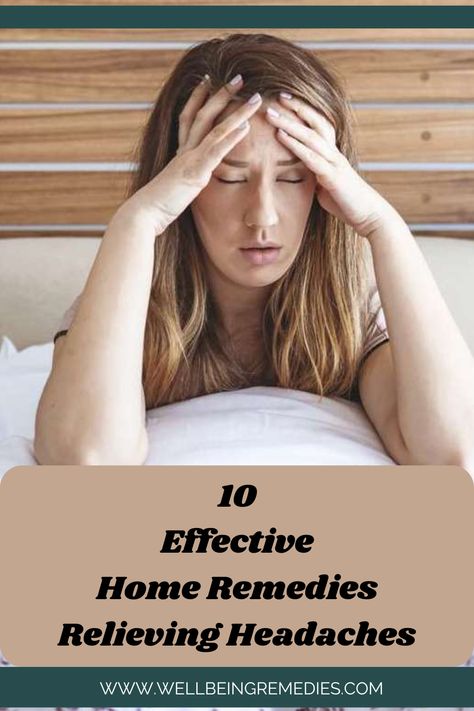 10 Effective Home Remedies for Relieving Headaches Home Remedies For Headaches, Get Rid Of A Headache, Remedies For Headaches, Healing Salve Recipe, Home Remedy For Headache, Kids Cough, Alternate Nostril Breathing, Healthy Spine, Salve Recipes