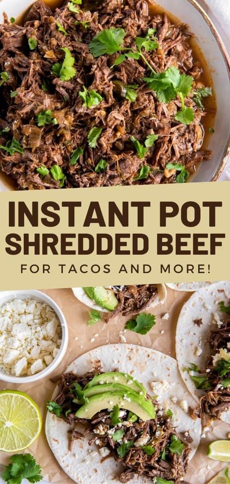 This easy instant pot shredded beef recipe is a versatile dish to use for tacos, quesadillas, enchiladas and more. Instapot Shredded Beef Taco Meat, Beef Taco Instant Pot Recipes, Beef Tacos Recipes Instant Pot, Taco Beef Instant Pot, Instant Pot Beef Carnitas, Roast Beef Tacos Instant Pot, Street Taco Instant Pot, Pressure Cooker Shredded Beef Tacos, Shredded Beef Instapot