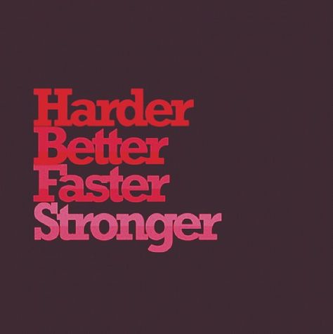 Harder, better, faster, stronger Mindfulness, Light My Fire, 2024 Vision, My Vibe, Favorite Quotes, Vision Board, Do It, Affirmations, Neon Signs