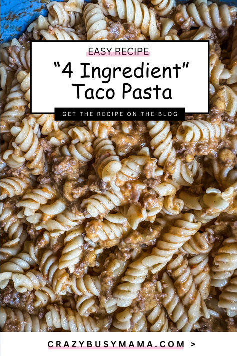 Taco Pasta Recipe (Just 4 Ingredients) Crazy Busy Mama Recipes, Taco Pasta Recipes, Taco Pasta, 4 Ingredient Recipes, Ground Chicken Recipes, Mama Recipe, Homemade Hamburgers, Chops Recipe, Beef Recipes Easy