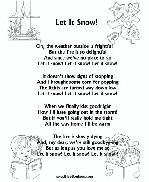 Let it snow, Let it snow lyrics Christmas Tree Lyrics, Christmas Carols Lyrics, Christmas Carols Songs, Carol Songs, Xmas Carols, Rockin Around The Christmas Tree, Christmas Songs Lyrics, Xmas Songs, Fete Saint Patrick