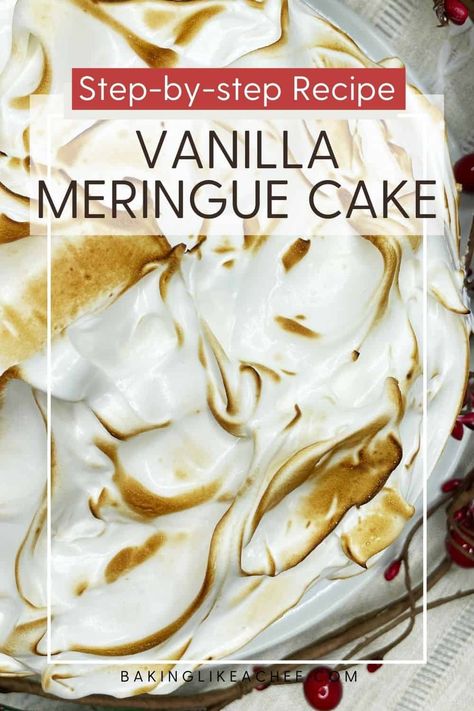 Vanilla Meringue Cake, Meringue Topped Cake, Marange Recipe, Cipriani Cake, Best Christmas Cake, Meringue Cake Recipe, Vanilla Meringue, Potato Sandwich, Meringue Frosting