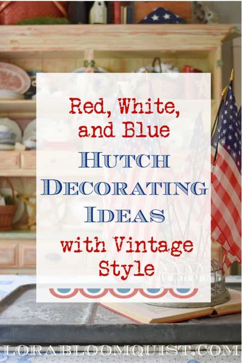 July 4th Decorations Home Decor, Patriotic Mantle Decor, Primitive Patriotic Crafts, Vintage Patriotic Decorations, Blue Decorating Ideas, Patriotic Mantle, Farmhouse 4th Of July Decor, 4th Of July Table Decor, Farmhouse Patriotic Decor