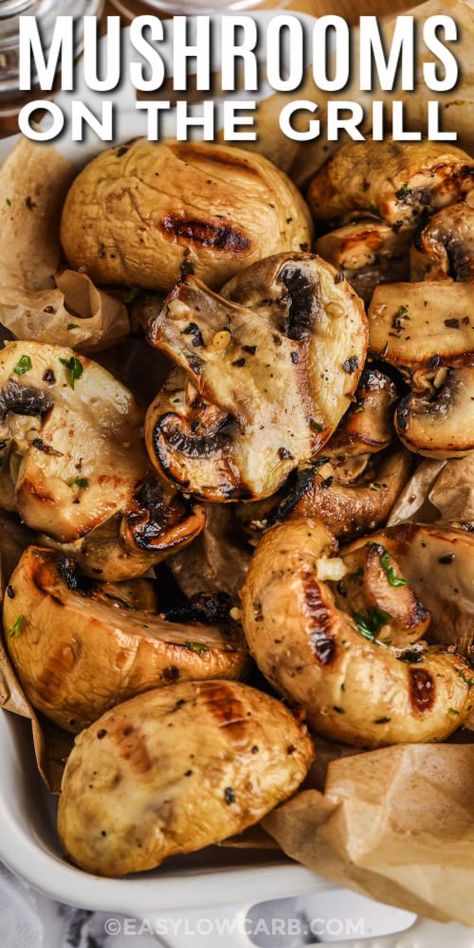 Grilled Mushrooms And Onions For Steak, Grilled Chicken Mushroom Recipes, Grilled Mushrooms And Onions, Marinade For Mushrooms, Grilled Chicken And Mushroom Recipes, Grilled Chicken And Mushrooms, Grilled Mushrooms In Foil, Grilled Mushrooms Skewers, Grilled Mushroom Recipes