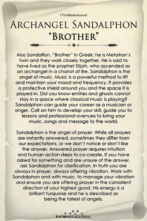 Pisces:  Archangel Sandalphon – “Brother” Archangel Sandalphon is associated with the sign of“Pisces” and its role is to “deliver messages to God.” If you invoke Archangel Sandalphon, pay attention to any words or songs that play into your mind, they could be messages or answers to your prayers. All Archangels, Archangel Raguel, Archangel Sandalphon, Archangel Azrael, Archangel Zadkiel, Archangel Jophiel, Archangel Uriel, 12 Cung Hoàng Đạo, Archangel Prayers