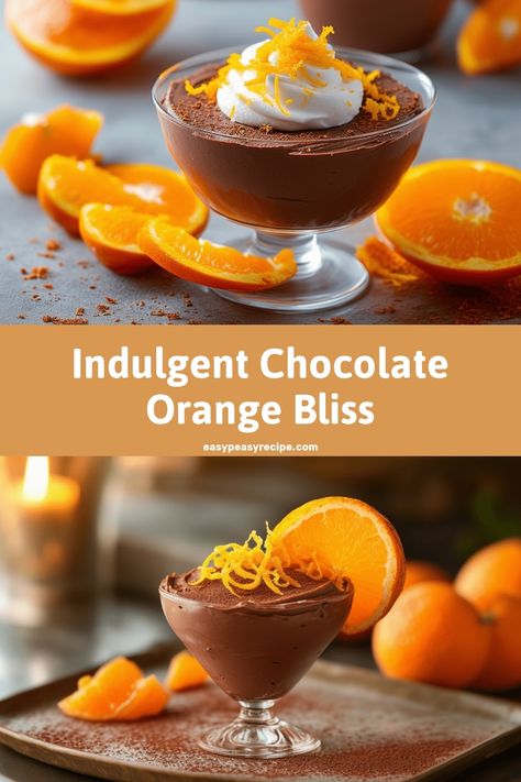 A glass dessert cup filled with creamy chocolate mousse, topped with whipped cream and orange zest, surrounded by fresh orange slices. Chocolate And Orange Desserts, Orange Chocolate Mousse, Chocolate Orange Desserts, Chocolate Orange Mousse, Dark Chocolate Desserts, Orange Mousse, Orange Dessert, Chocolate Deserts, Dark Chocolate Orange