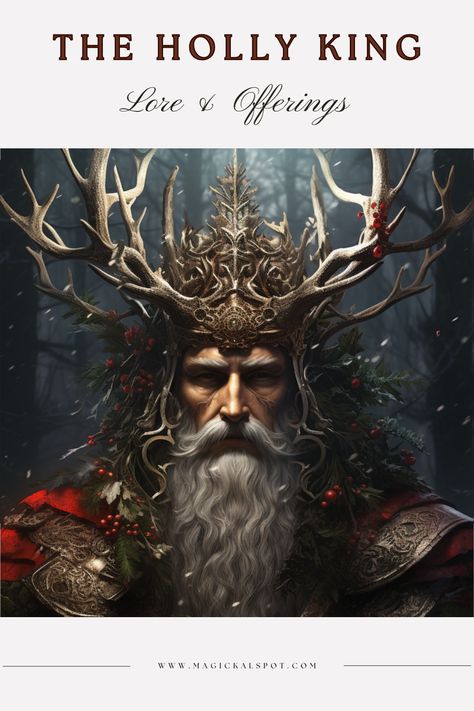 Discover the enchanting lore of The Holly King! 🌲👑 Delve into ancient tales, understand his significance in seasonal shifts, and learn traditional offerings to honor him. Perfect for those seeking deeper connections with age-old traditions. #HollyKing #PaganLore #SeasonalMagic Holly King Pagan, The Oak King And The Holly King, Yule Art, The Holly King, Cleansing Spells, Oak King, Winter King, Solstice Party, Holly King