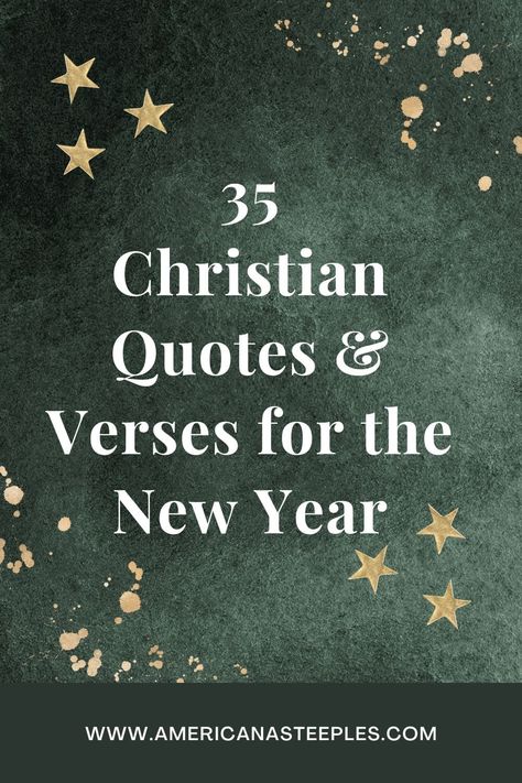 Explore 35 Christian New Year quotes for hope and inspiration as you welcome a new year and new beginning. New Years Positive Quotes, New Years Messages Inspiration, New Years Blessings Quotes Prayer, A New Year Quotes, New Years Sayings And Quotes, Christian New Year Message, Prayer For The New Year, New Year Quotes Inspirational, New Year Scripture