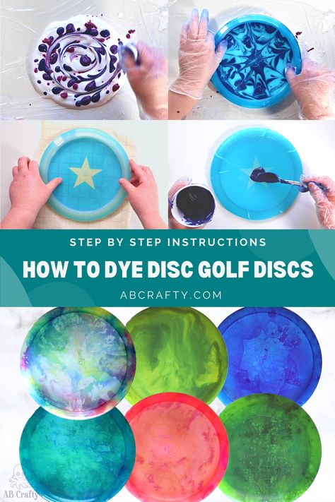 2 examples of using the shaving cream method and stencil method of disc dyeing with 6 different dyed disc golf discs on the bottom. The title reads "step by step instructions - how to dye disc golf discs, abcrafty.com" Homemade Disc Golf Basket, Disc Golf Dyeing, Diy Disc Golf Basket, Disc Golf Gifts Ideas, Disc Golf Art, Disc Dyeing, June Ideas, Disc Golf Discs, Disc Golf Dye