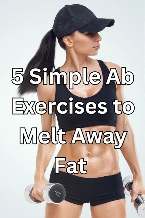 Struggling to shed that stubborn belly fat? Our 5 simple ab exercises will help you burn belly fat and achieve your weight loss goals. Save this pin for a quick, effective workout routine! Weight Training To Lose Belly, Gym Workout For Belly Fat Loss, Stubborn Belly Fat Woman Workout, Best Way To Lose Belly Fat Woman, How To Burn Belly Fat In A Week, Get Rid Of Belly Fat Fast, Stomach Fat Burning Workout, Best Exercise For Belly Fat Woman, Losing Belly Fat Tips