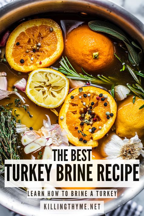 This bright citrus and herb-infused turkey brine recipe guarantees juicy turkey every time. It’ll easily become your holiday go-to! #turkeybrine #turkey #brining #turkeybreast #thanksgiving #holiday #entertaining #howto Bourbon Turkey Brine Recipes, Brin For Turkey Brine Recipe, Orange Turkey Brine, Turkey Citrus Brine Recipes, Best Turkey For Thanksgiving, Father Of The Brine Turkey, Herb Turkey Brine Recipes, Apple Cider And Citrus Turkey Brine, Bourbon Brine For Turkey