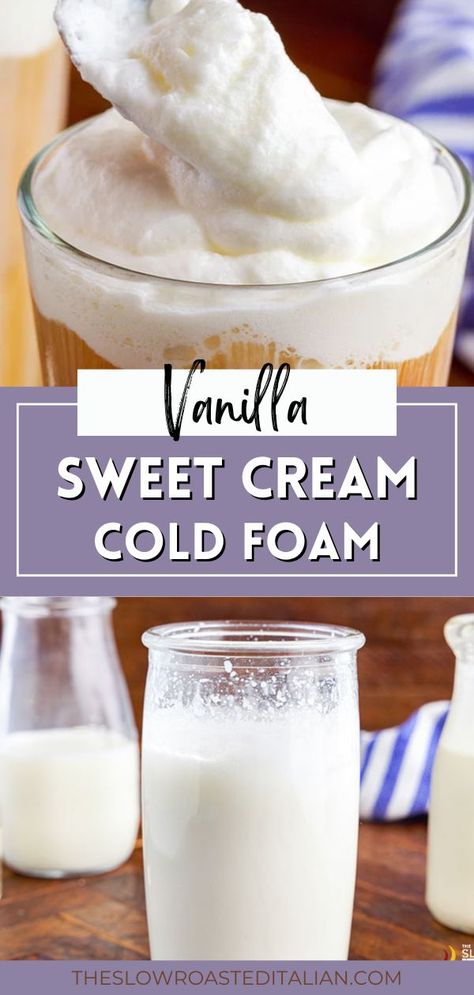 How To Make Starbucks Sweet Cream Foam, Low Carb Cold Foam, Vanilla Cream Cold Foam, Cinnamon Sweet Cream Cold Foam, Sweet Foam Recipe, How To Make Vanilla Sweet Cream Foam, Cloud Foam Recipe, How To Make Sweet Cream Cold Foam, Vanilla Cold Foam Recipe