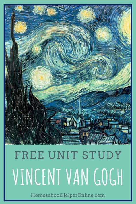 Middle School Art, Art Montessori, Unit Studies Homeschool, Gogh The Starry Night, Montessori Art, Art Van, Van Gogh Art, Homeschool Art, Unit Study