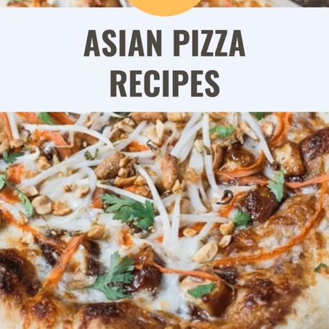 21 Easy Asian Pizza Recipes for the Busy Home Cook – Happy Muncher Asian Pizza Ideas, Asian Style Pizza, Chinese Pizza Recipe, Pork Belly Pizza, Asian Pizza Recipes, Thai Pizza Recipe, Korean Pizza Recipe, Asian Pizza, Pizza Meals