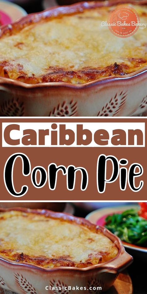 Corn Pie Recipe Trinidad, Caribbean Corn, Corn Pie, Cornmeal Recipes, Trinidadian Recipes, Trinidad Recipes, Creamy Pie, Carribean Food, Trini Food