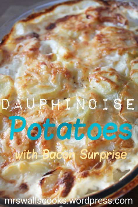 Dolphinoise Potatoes Recipe, Potato Daphonoise, Dauphinoise Potatoes Easy, Daufinois Potatoes, Potato Dauphinoise, Potatoes Dauphinoise, Potato Recipes, Macaroni And Cheese, Bacon