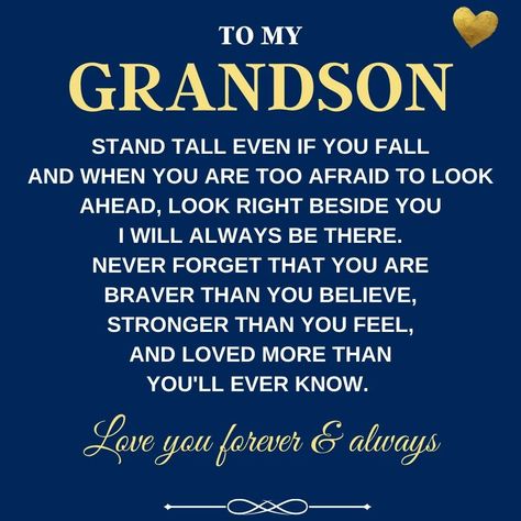 To My Grandson Quotes, Grandma To Grandson Quotes, Prayers For Grandson, Grandson Graduation Quotes, Grandsons Quotes, Quotes About Grandsons, Grandsons Quotes I Love My, Grandson Quotes Boys, Grandson Quotes Boys Funny