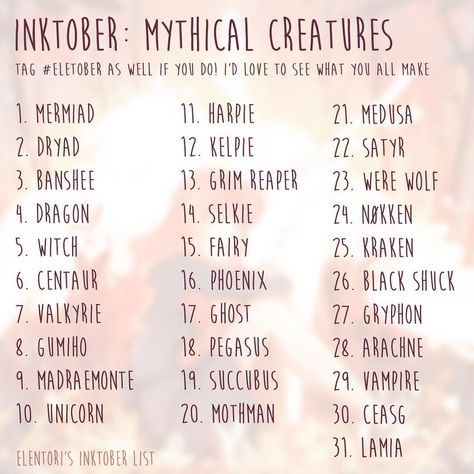 3,183 Likes, 44 Comments - Katie (@elentori) on Instagram: “Twitter voted for my inktober theme, and Mythical Creatures won! So here's the list I'll be using…” Inktober Prompts, Sketchbook Prompts, 30 Day Art Challenge, Art Journal Challenge, Drawing Challenges, 30 Day Drawing Challenge, Art Challenges, Art Style Challenge, Art Journal Prompts