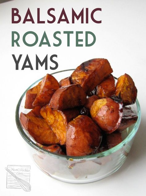 Balsamic Roasted Yams | Yams Recipe Healthy, Roasted Yams, Yams Recipe, Vietnamese Food, Free Web Hosting, Thanksgiving Feast, Side Recipes, Veggie Dishes, Yummy Sides