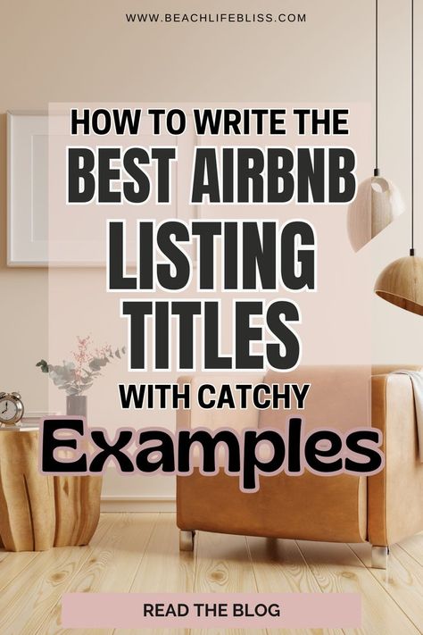 Are you struggling to create attention-grabbing titles for your Airbnb listings? The title is the first thing that potential guests will see when browsing through Airbnb search results, so it’s essential to make it count. Read the blog to learn How To Write The Best Airbnb Listing Titles and get some Catchy Examples. #Airbnb #Coaching #Free #Listing #Business #Tips #MakeMoney #SuperHost #titles #Successful Air Bnb Branding, Airbnb Superhost, Airbnb Business, Best Airbnb, Airbnb Design, Make It Count, Air Bnb, Airbnb Host, Rental Properties