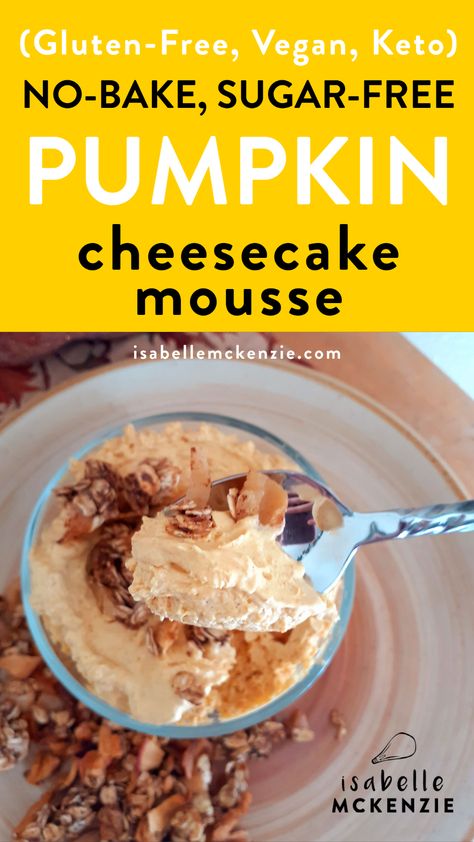 Low Carb Pumpkin Mousse, Keto Pumpkin Cheesecake Mousse, Cool Whip Low Carb Desserts, Gluten Free Pumpkin Mousse, Sugar Free Cheesecake Fluff, Low Carb Pumpkin Desserts Easy, Crustless Pumpkin Cheesecake Recipes, Low Carb Cheesecake Fluff, Keto Pumpkin Mousse Recipes