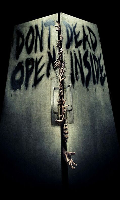 Don't open dead inside. When I had first seen this I thought it read Don't Dead Open Inside! Zombies The Walking Dead, Guy Quotes, Universal Halloween Horror Nights, Walking Dead Wallpaper, Dont Open Dead Inside, Walking Dead Zombies, Zombie Walk, The Walking Dead Tv, Dead Zombie