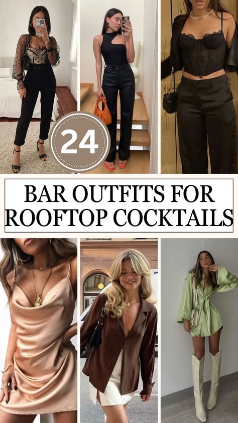 Rooftop Bar Outfit Ideas Winter Going Out Outfit Night Bar Club, Office To Happy Hour Outfit, Hotel Bar Outfit, Womens Club Outfits, Rh Rooftop Restaurant Outfit, What To Wear To A Burlesque Show, Summer Rooftop Party Outfit, Getting Drinks Outfit, Club Date Night Outfit