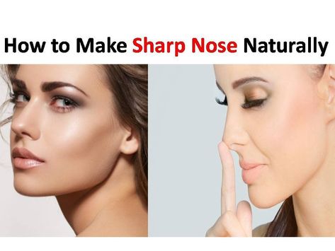 Sharp Nose - How to Make Your Nose Thinner NaturallyHow to make sharp nose without surgery is not easy because it takes time & is not a quick process. But it... Nose Yoga, Ski Slope Nose, Slope Nose, Make Nose Smaller, Sharp Nose, Natural Facial Mask, Nose Reshaping, Face Surgery, Nose Picking