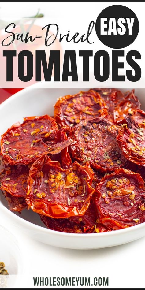 How To Make Sun-Dried Tomatoes Sundried Tomato Recipes, Make Sun Dried Tomatoes, Oven Dried Tomatoes, Snack Easy, Fresh Tomato Recipes, Dried Vegetables, Dehydrated Food, Sun Dried Tomatoes, Dehydrator Recipes