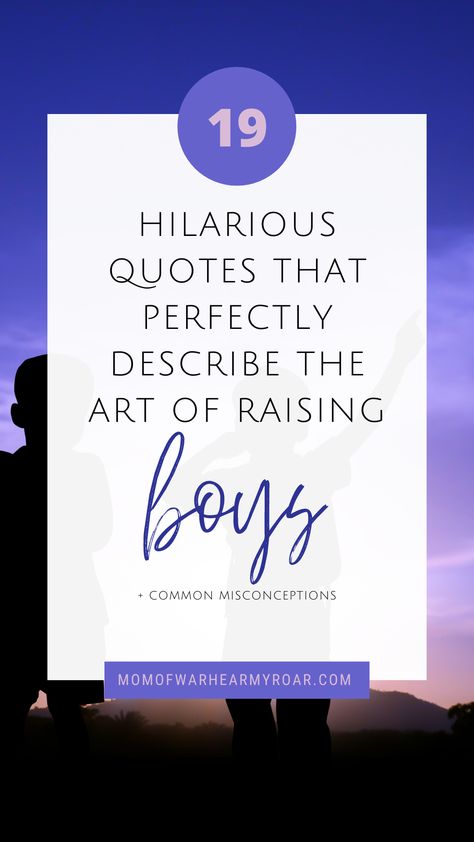 Hilarious Quotes that Perfectly Describe the Art of Raising Boys — Mom of W.AR., Hear My Roar #boymom #momquotes #motherhoodquotes Quote About Son Growing Up, Boymom Quotes, Son Growing Up Quotes, Mother Of Boys Quotes, My Boys Quotes, Funny Kids Quotes, Raising Boys Quotes, Boy Room Quotes, Boy Mom Quotes