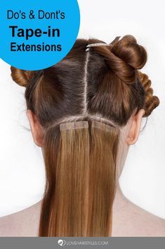 Tips For Tape In Hair Extensions, Applying Tape In Hair Extensions, Cute Hairstyles With Tape In Extensions, How To Put In Tape In Hair Extensions, Hairstyles With Extensions Tape In, How To Take Care Of Hair Extensions, Hair Styles With Tape In Hair Extensions, Hairstyles For Tape In Extensions, How To Style Tape In Hair Extensions