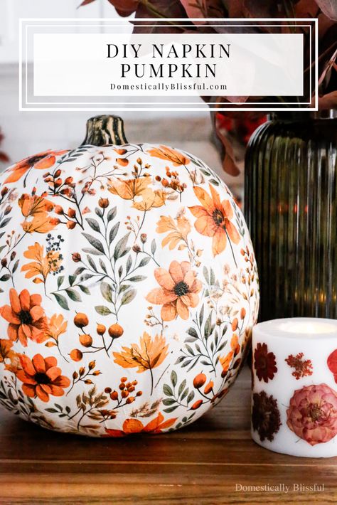 Modge Podge Pumpkins With Napkins, Decoupage Pumpkins Diy, Domestically Blissful, Decoupage Pumpkins, Fall Napkins, Fake Pumpkins, Diy Napkins, Napkin Decoupage, Semi Homemade