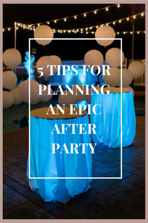 Nicole Mower Weddings & Events   5 Tips When Planning an After Party for your wedding or event Crazy Wedding After Party, After Wedding Party Ideas, After Party Wedding Ideas, Hoco After Party Ideas, Happily Ever After Party Ideas, Wedding After Party Decor, Prom After Party Ideas, Wedding After Party Ideas, After Party Ideas