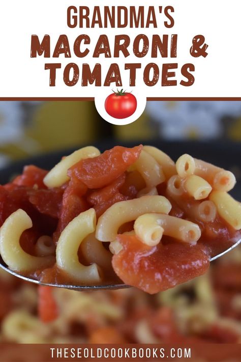 Old Fashioned Macaroni and Tomatoes Recipe - These Old Cookbooks Macaroni Tomatoes, Soup Recipes Tomato, Tomato Macaroni Soup Recipe, Tomato Macaroni Soup, Tomato Macaroni, Macaroni Soup Recipes, Macaroni And Tomatoes, How To Make Macaroni, Macaroni Soup