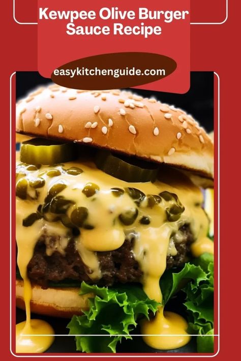 Olive Burger Sauce, Olive Burger Recipe, Olive Burger, Burger Sauce Recipe, Olive Paste, Olive Sauce, Kitchen Guide, Burger Sauce, Green Olives