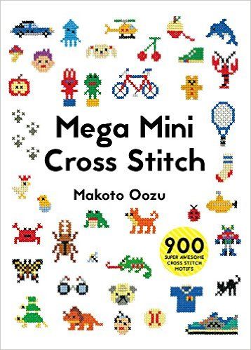 Mega Mini Cross Stitch: 900 Super Awesome Cross Stitch Motifs by Makoto Oozu Cross Stitch Motifs, Pixel Art Animals, Tiny Cross Stitch, 8bit Art, Hama Bead, Small Cross Stitch, Cross Stitch Books, Pola Kristik, Mini Cross Stitch