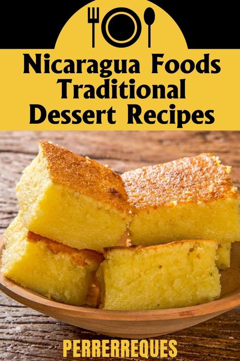 Nicaragua Traditional Dessert Recipes and Food - Recipes from Nicaragua your family will fall in love with. Traditional recipes from Nicaragua you have to try. Try all of these great Nicaragua recipes we found on our trip to Nicaragua. Traditional Nicaraguan Food, Nicaragua Food Recipes, Nicaraguan Desserts, Nicaraguan Food Recipes, Nicaraguan Recipes, Nicaragua Food, Nicaraguan Food, Nicaragua Flag, Food Desert