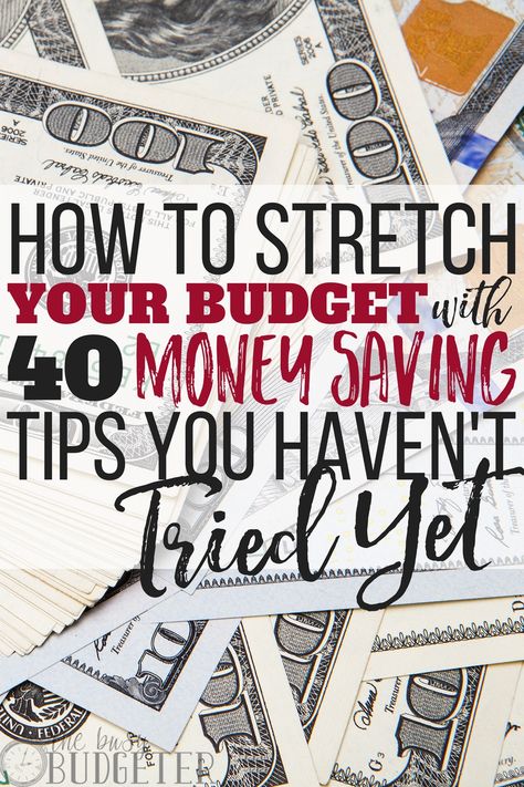 40 Tips to Stretch your Budget (That You Haven't Tried) | Busy Budgeter Busy Budgeter, Faire Son Budget, Money Frugal, Best Money Saving Tips, Money Saving Strategies, Save Money Fast, Budget Saving, Budget Printables, Dave Ramsey